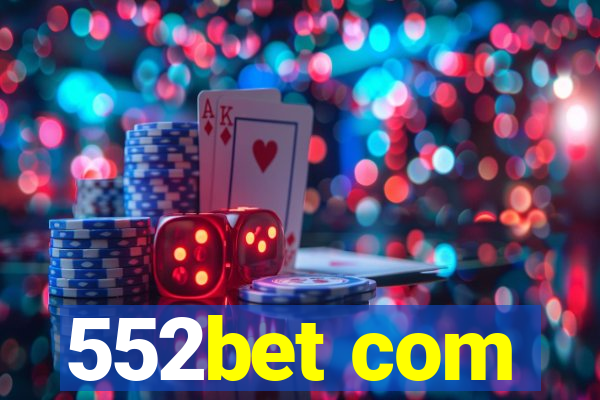 552bet com